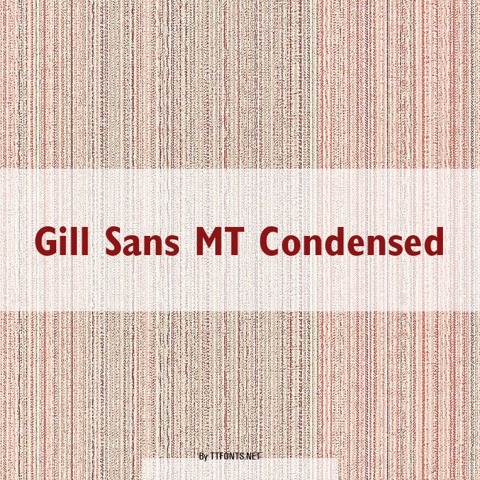 Gill Sans MT Condensed example